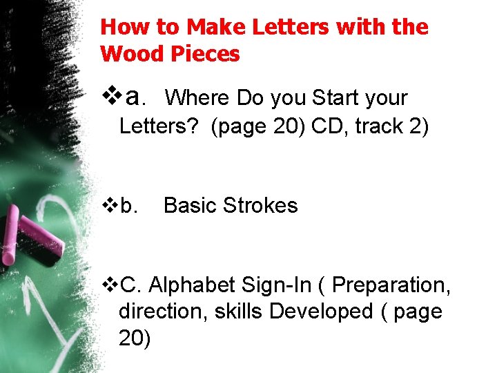 How to Make Letters with the Wood Pieces va. Where Do you Start your