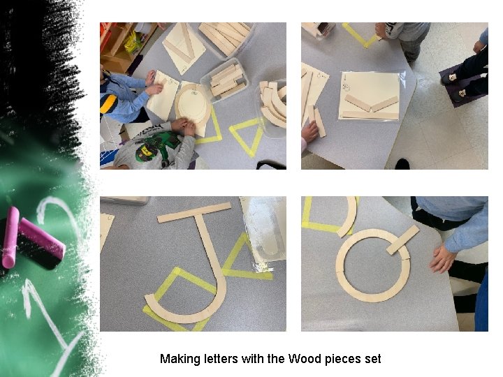 Making letters with the Wood pieces set Making letters with the Wood pieces set