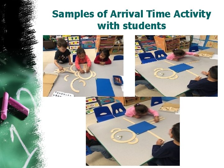 Samples of Arrival Time Activity with students Samples of Arrival Time Activity with students
