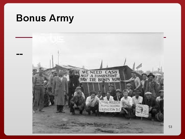 Bonus Army -- 53 