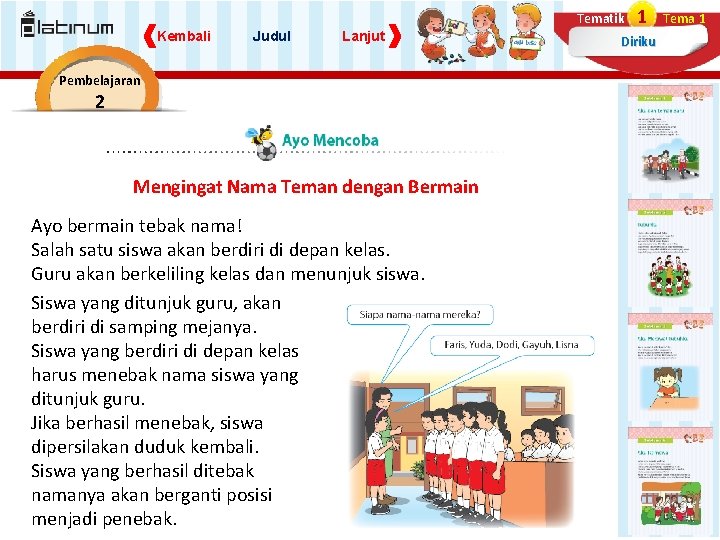 Tematik Kembali Judul Lanjut Pembelajaran 2 Mengingat Nama Teman dengan Bermain Ayo bermain tebak Tematik Kembali Judul Lanjut Pembelajaran 2 Mengingat Nama Teman dengan Bermain Ayo bermain tebak