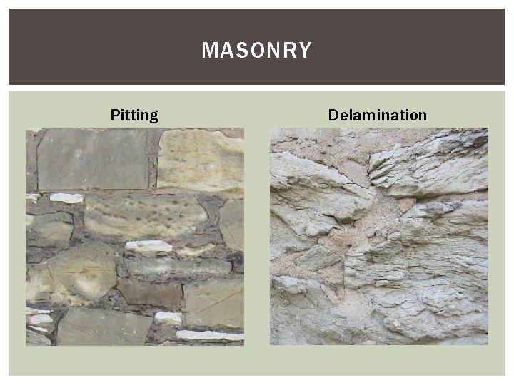 MASONRY Pitting Delamination 