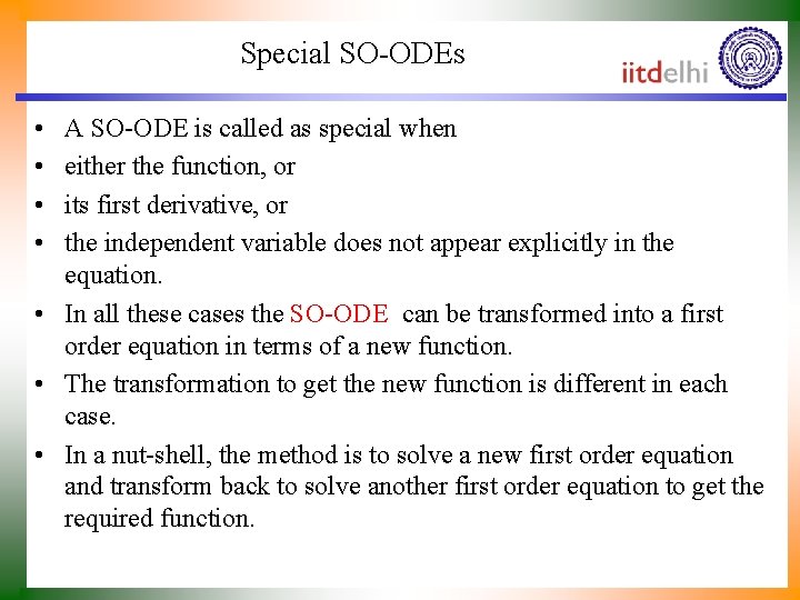 Special SO-ODEs • • A SO-ODE is called as special when either the function,