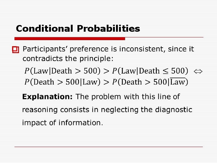 Conditional Probabilities o 