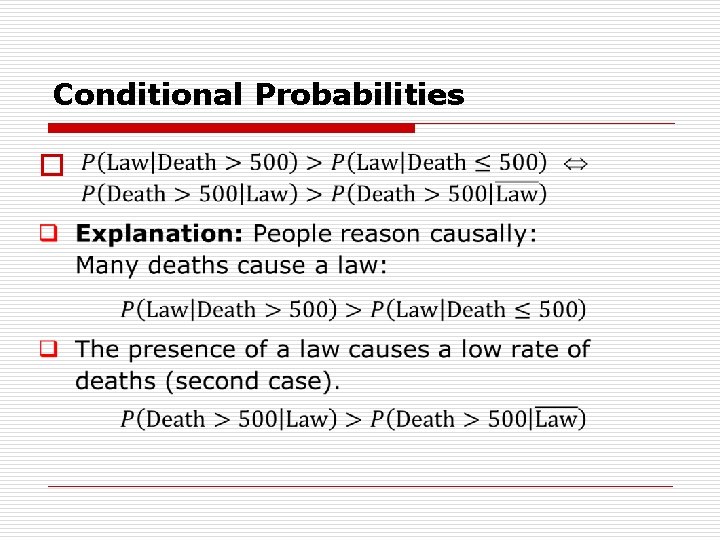 Conditional Probabilities o 