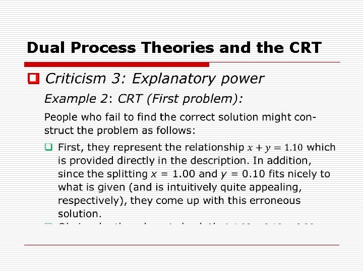 Dual Process Theories and the CRT o 