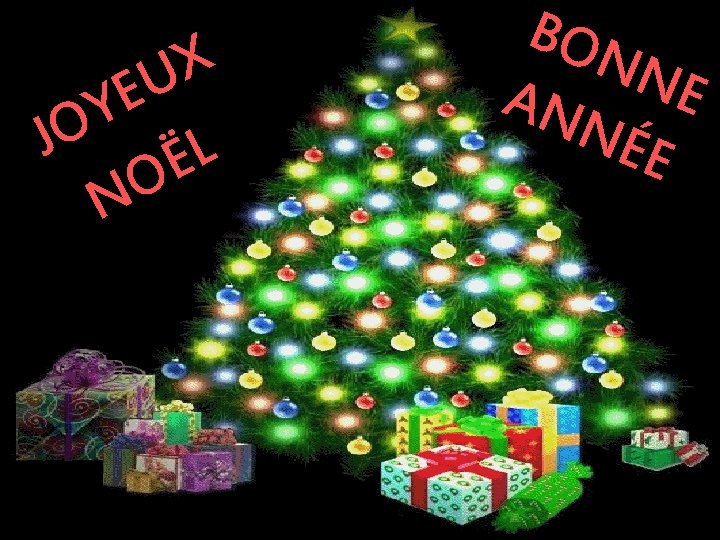 X U E Y JO ËL O N BON N E AN NÉE 