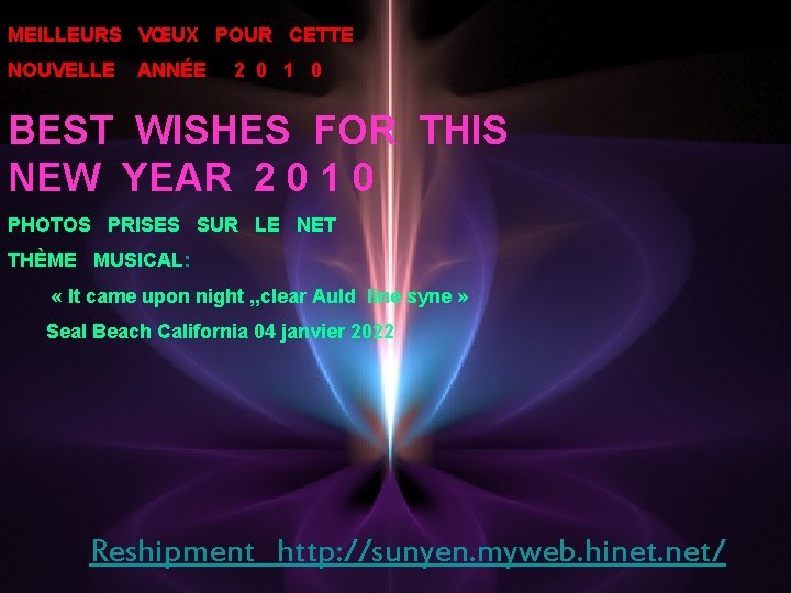 MEILLEURS VŒUX POUR CETTE NOUVELLE ANNÉE 2 0 1 0 BEST WISHES FOR THIS