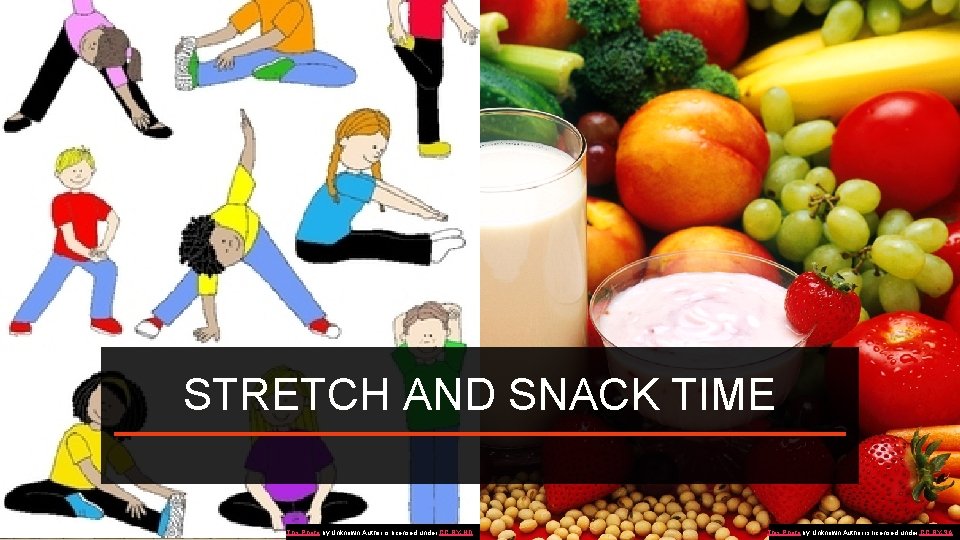 STRETCH AND SNACK TIME This Photo by Unknown Author is licensed under CC BY-ND
