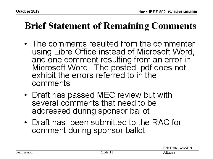 October 2018 doc. : IEEE 802. 15 -18 -0491 -00 -0000 Brief Statement of