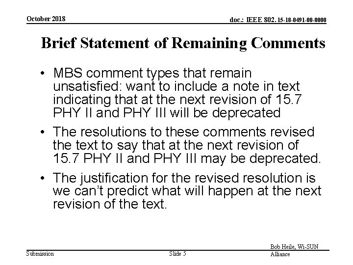 October 2018 doc. : IEEE 802. 15 -18 -0491 -00 -0000 Brief Statement of