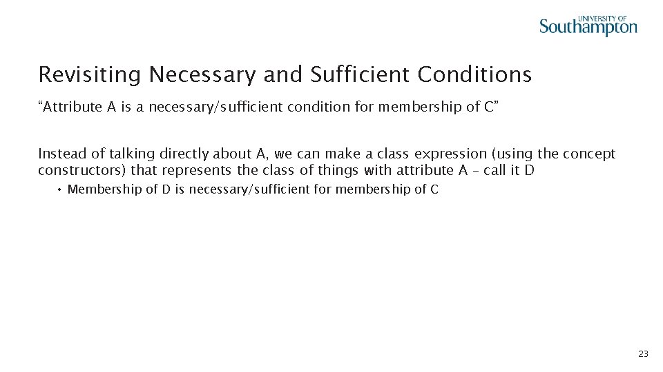 Revisiting Necessary and Sufficient Conditions “Attribute A is a necessary/sufficient condition for membership of