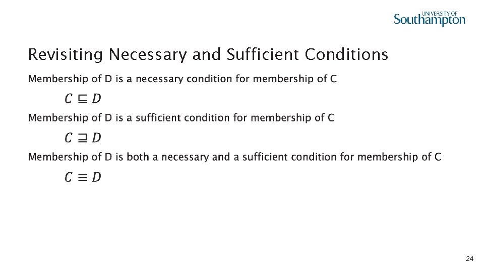 Revisiting Necessary and Sufficient Conditions • 24 