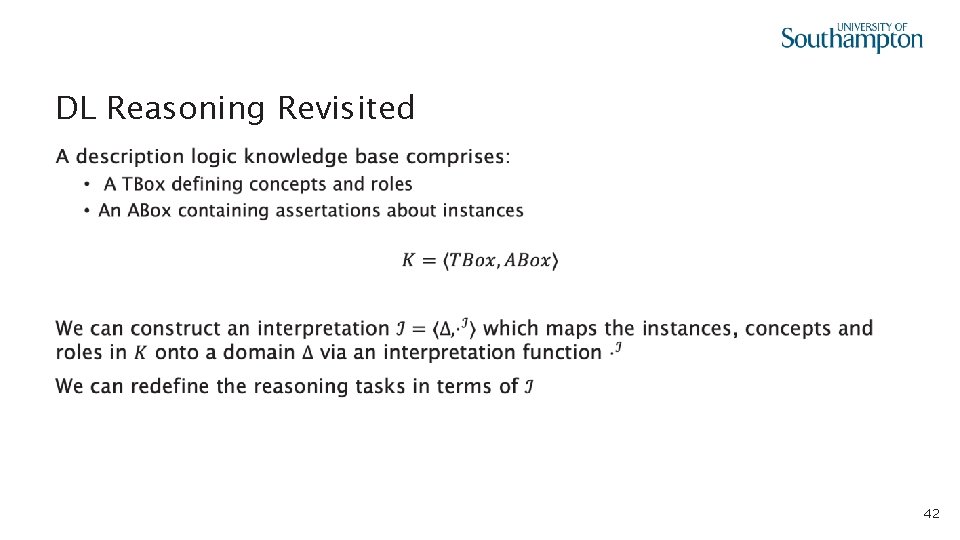 DL Reasoning Revisited • 42 