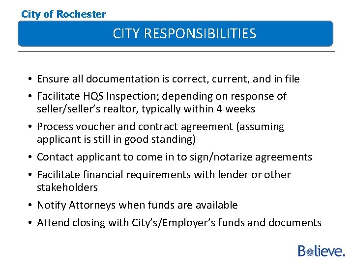 City of Rochester CITY RESPONSIBILITIES • Ensure all documentation is correct, current, and in