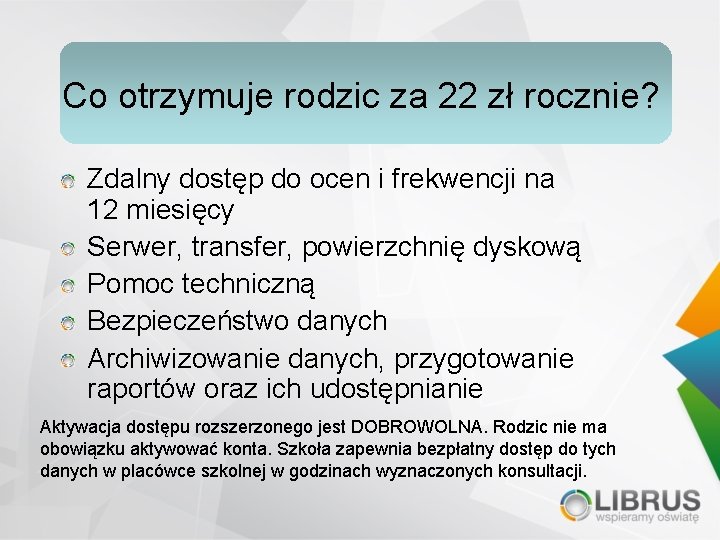 Co otrzymuje rodzic za 22 zł rocznie? Zdalny dostęp do ocen i frekwencji na