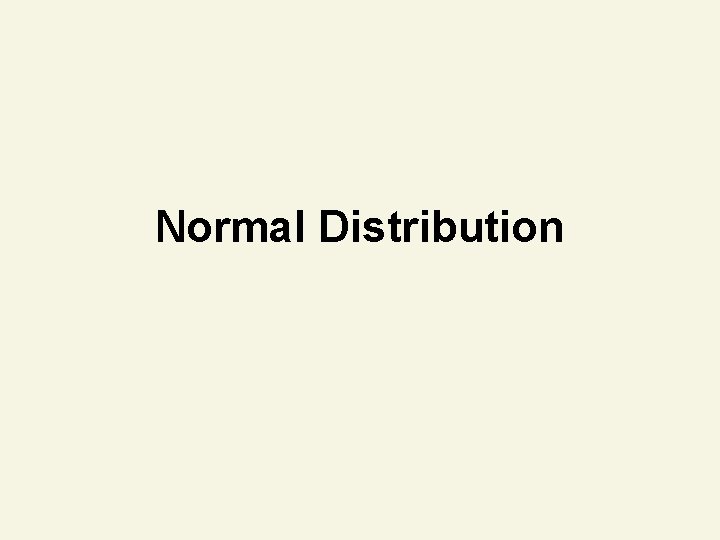 Normal Distribution 