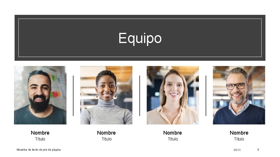Equipo Nombre Título Muestra de texto de pie de página 20 XX 8 