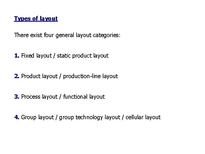 Types of layout There exist four general layout categories: 1. Fixed layout / static