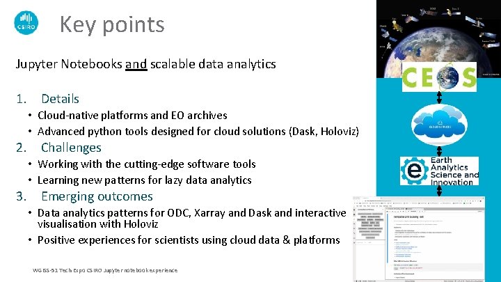 Key points Jupyter Notebooks and scalable data analytics 1. Details • Cloud-native platforms and