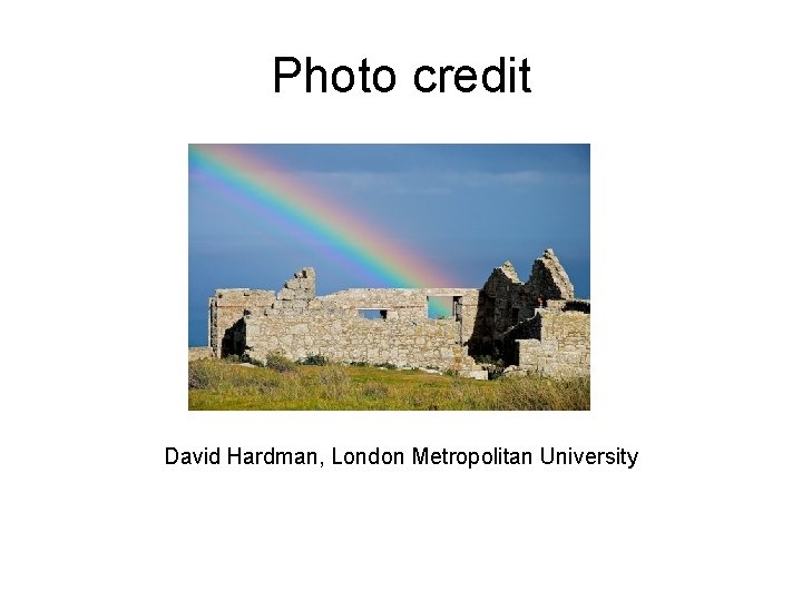 Photo credit David Hardman, London Metropolitan University 