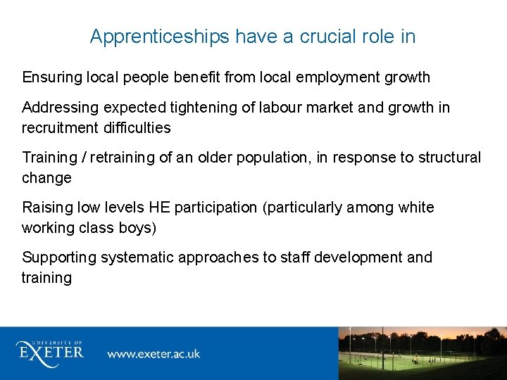 Apprenticeships have a crucial role in Ensuring local people benefit from local employment growth