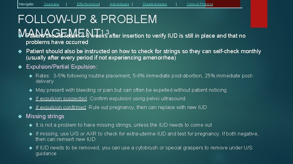 Navigate: Overview | Effectiveness| Advantages | Disadvantages | Clinical Protocol FOLLOW-UP & PROBLEM 1,