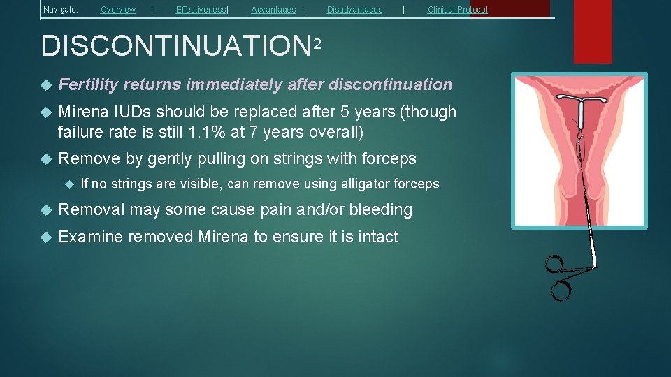 Navigate: Overview | Effectiveness| Advantages | Disadvantages | Clinical Protocol DISCONTINUATION 2 Fertility returns