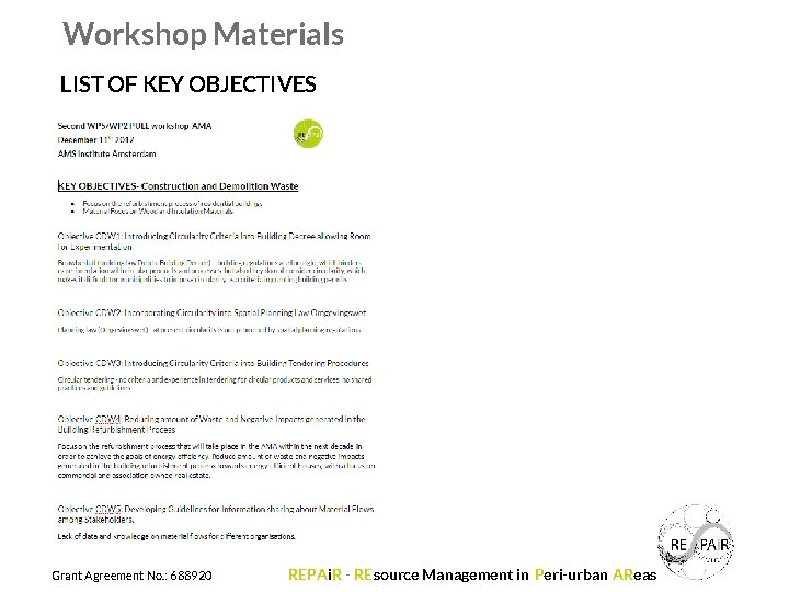 Workshop Materials LIST OF KEY OBJECTIVES Grant Agreement No. : 688920 REPAi. R -