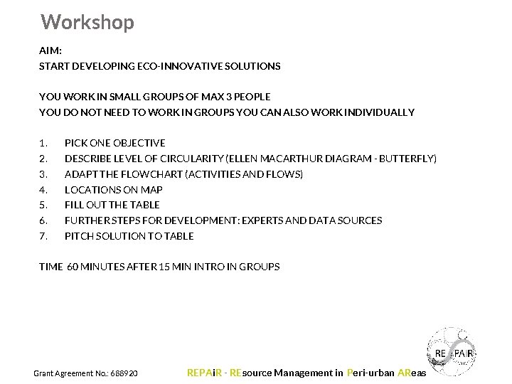 Workshop AIM: START DEVELOPING ECO-INNOVATIVE SOLUTIONS YOU WORK IN SMALL GROUPS OF MAX 3