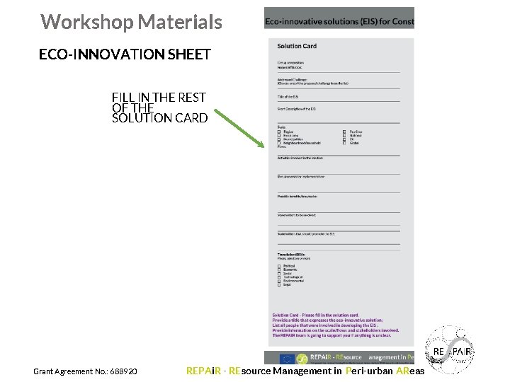 Workshop Materials ECO-INNOVATION SHEET FILL IN THE REST OF THE SOLUTION CARD Grant Agreement