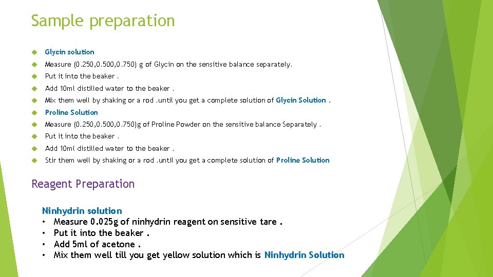 Sample preparation Glycin solution Measure (0. 250, 0. 500, 0. 750) g of Glycin