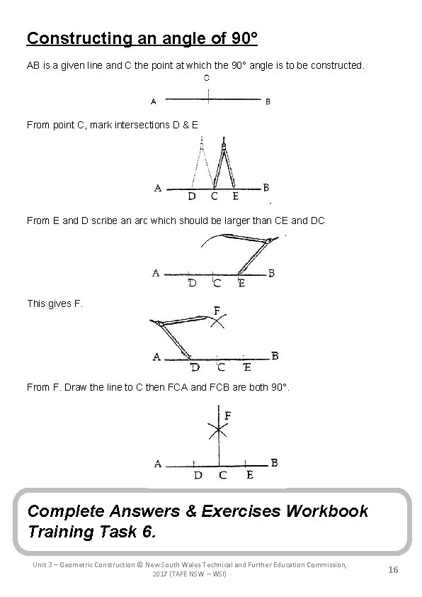 Constructing an angle of 90° AB is a given line and C the point