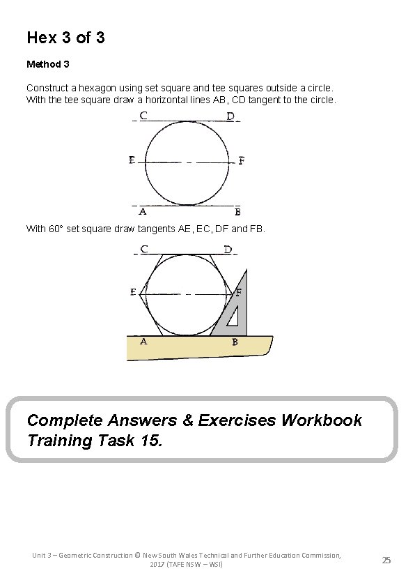Hex 3 of 3 Method 3 Construct a hexagon using set square and tee