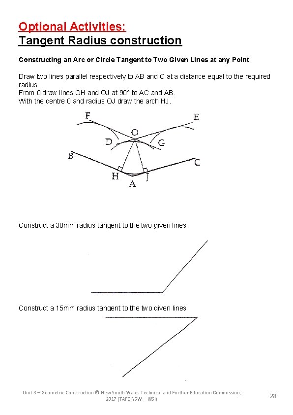 Optional Activities: Tangent Radius construction Constructing an Arc or Circle Tangent to Two Given