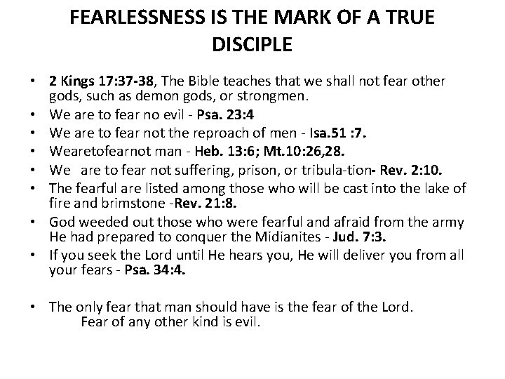 FEARLESSNESS IS THE MARK OF A TRUE DISCIPLE • 2 Kings 17: 37 38,