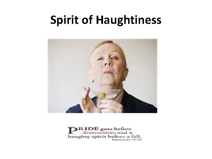 Spirit of Haughtiness 