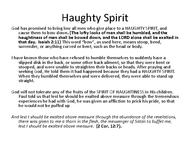 Haughty Spirit God has promised to bring low all men who give place to