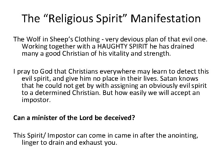 The “Religious Spirit” Manifestation The Wolf in Sheep’s Clothing very devious plan of that