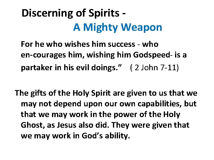 Discerning of Spirits A Mighty Weapon For he who wishes him success who en