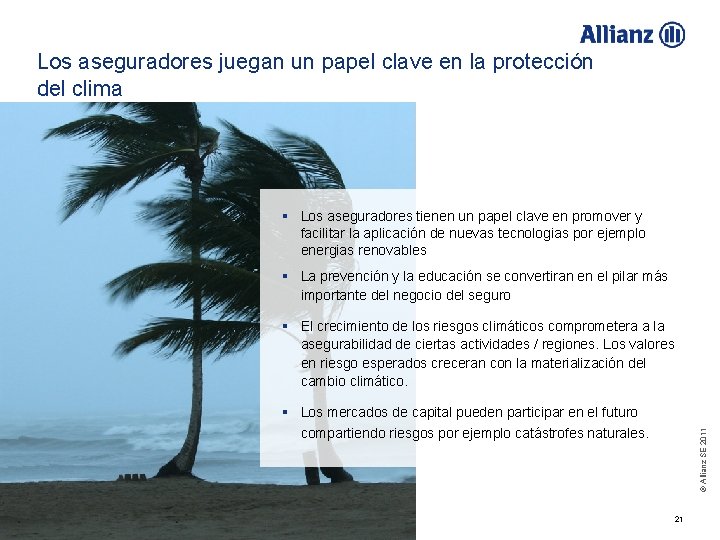 Los aseguradores juegan un papel clave en la protección del clima § Los aseguradores