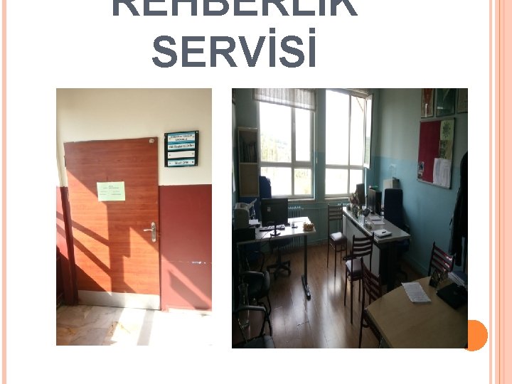 REHBERLİK SERVİSİ 