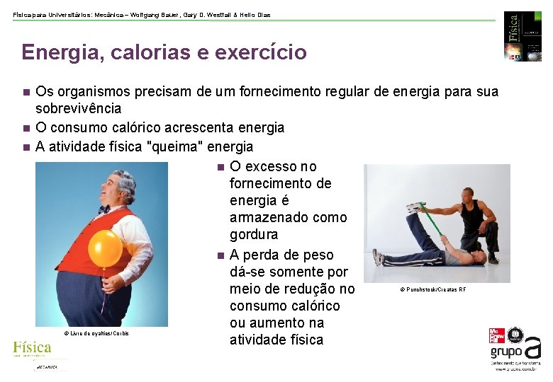 Física para Universitários: Mecânica – Wolfgang Bauer, Gary D. Westfall & Helio Dias Energia, Física para Universitários: Mecânica – Wolfgang Bauer, Gary D. Westfall & Helio Dias Energia,