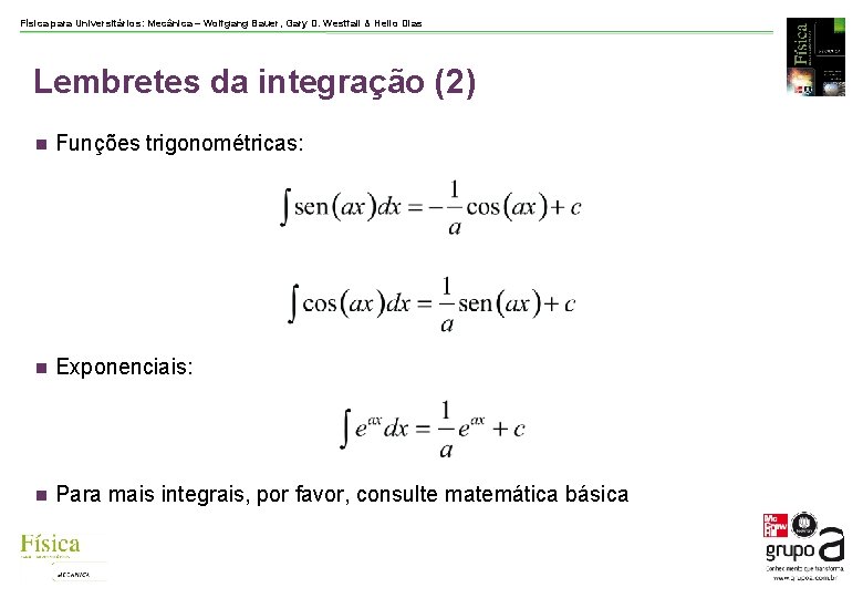 Física para Universitários: Mecânica – Wolfgang Bauer, Gary D. Westfall & Helio Dias Lembretes