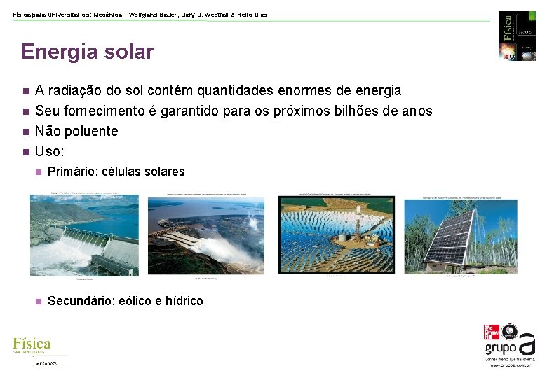 Física para Universitários: Mecânica – Wolfgang Bauer, Gary D. Westfall & Helio Dias Energia Física para Universitários: Mecânica – Wolfgang Bauer, Gary D. Westfall & Helio Dias Energia