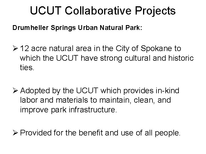 UCUT Collaborative Projects Drumheller Springs Urban Natural Park: Ø 12 acre natural area in