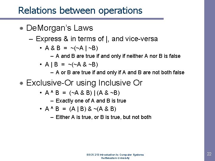 Relations between operations De. Morgan’s Laws – Express & in terms of |, and