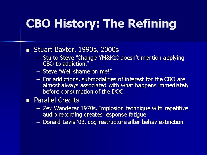 CBO History: The Refining n Stuart Baxter, 1990 s, 2000 s – Stu to