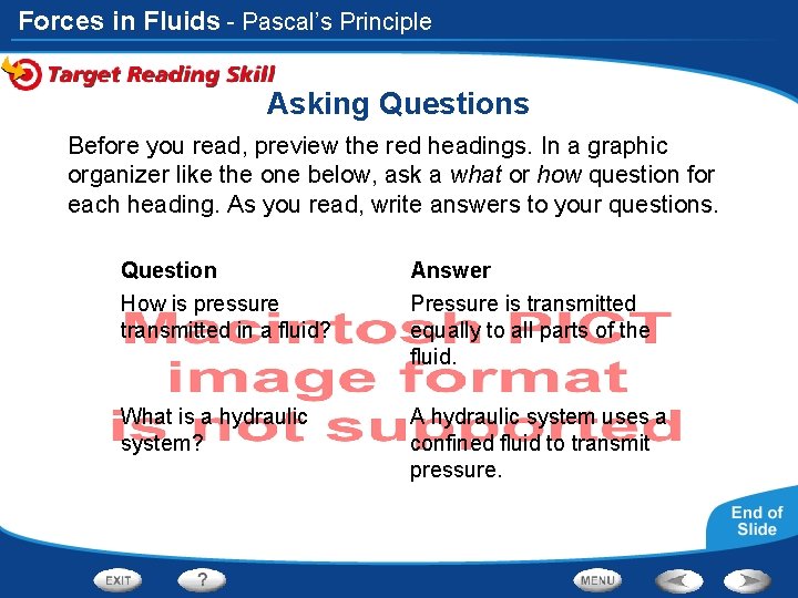 Forces in Fluids - Pascal’s Principle Asking Questions Before you read, preview the red