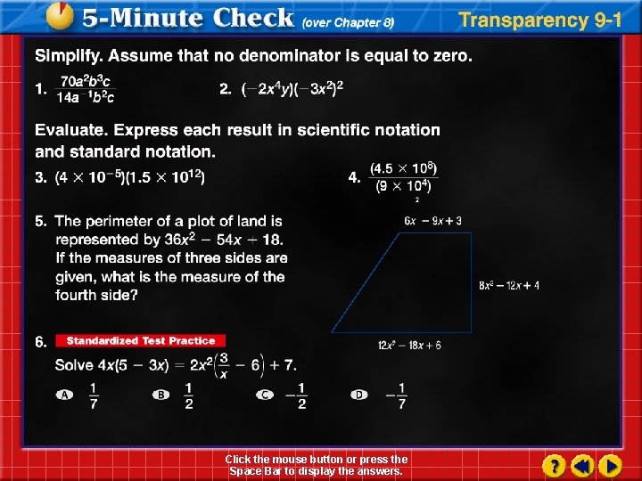 Click the mouse button or press the Space Bar to display the answers. 